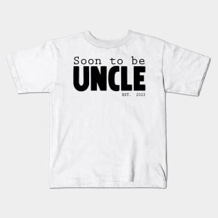 Soon To Be Uncle Kids T-Shirt